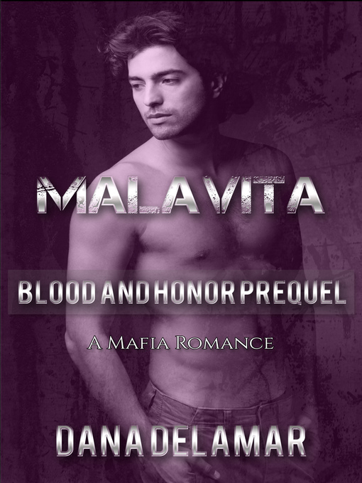 Title details for Malavita by Dana Delamar - Available